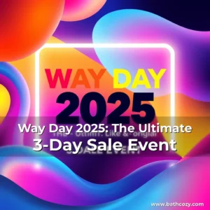Artistic representation for Way Day 2025: The Ultimate 3-Day Sale Event