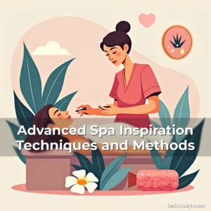 Artistic representation for Advanced Spa Inspiration Techniques and Methods