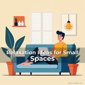 Artistic representation for Relaxation Ideas for Small Spaces
