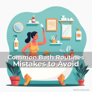 Artistic representation for Common Bath Routines Mistakes to Avoid
