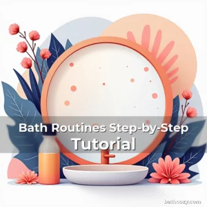 Artistic representation for Bath Routines Step-by-Step Tutorial
