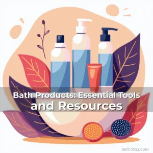 Artistic representation for Bath Products: Essential Tools and Resources