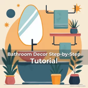 Artistic representation for Bathroom Decor Step-by-Step Tutorial
