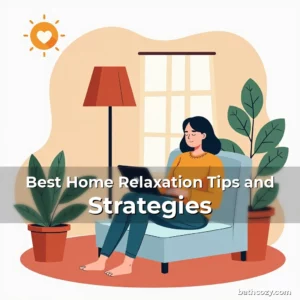 Artistic representation for Best Home Relaxation Tips and Strategies
