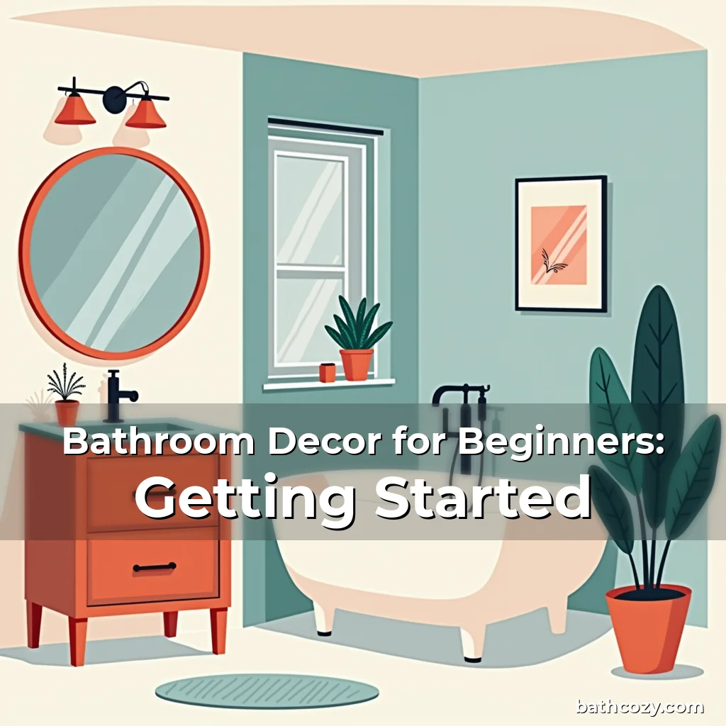 Artistic representation for Bathroom Decor for Beginners: Getting Started