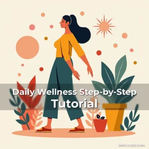 Artistic representation for Daily Wellness Step-by-Step Tutorial