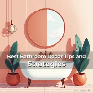 Artistic representation for Best Bathroom Decor Tips and Strategies