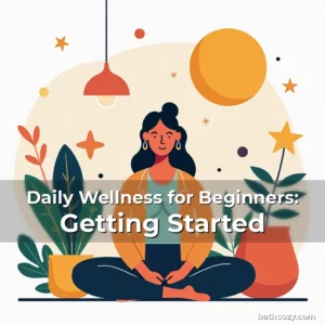 Artistic representation for Daily Wellness for Beginners: Getting Started