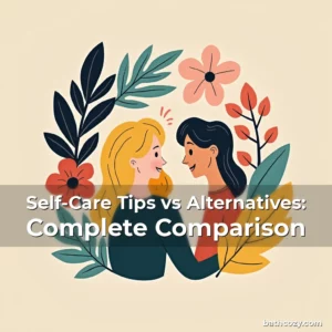 Artistic representation for Self-Care Tips vs Alternatives: Complete Comparison